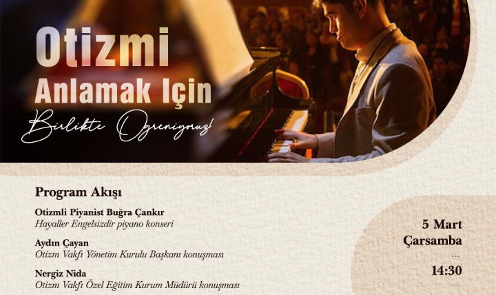 Atılım Üniversitesi-Otizm Vakfı arasında imzalanan işbirliği protokolü kapsamında "Otizmi Anlamak İçin Birlikte Öğreniyoruz"